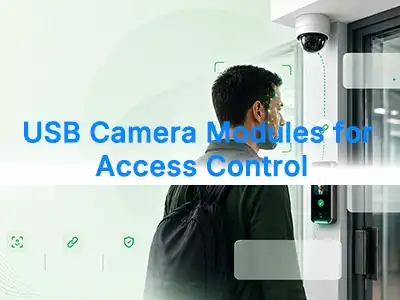 Modiwl Camera USB ar gyfer Rheoli Mynediad: Gwella Diogelwch, Cywirdeb Cydnab...
